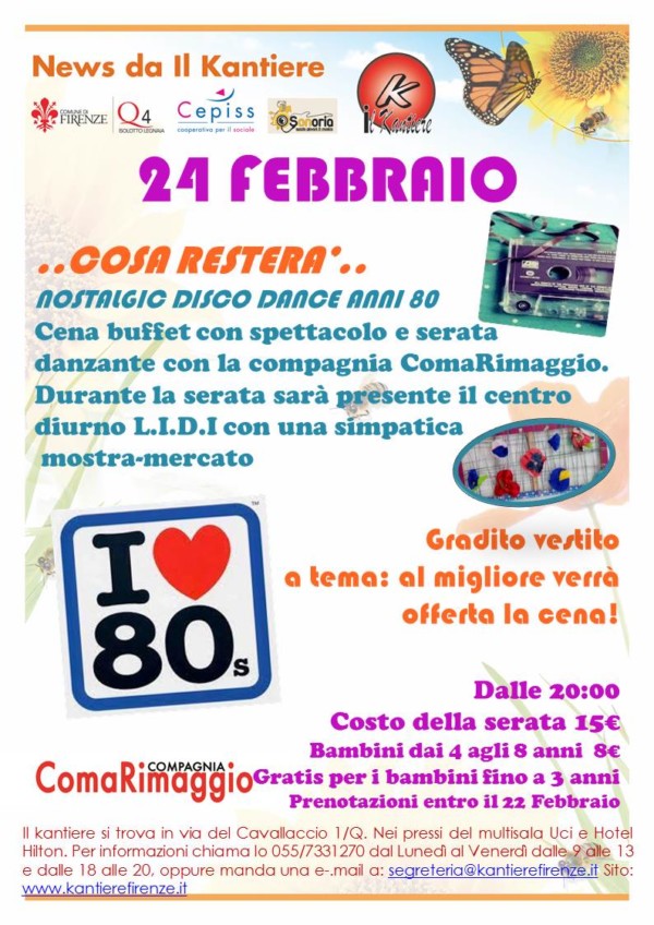 ..Cosa resterà.. Nostalgic disco dance anni '80 Il Kantiere Firenze